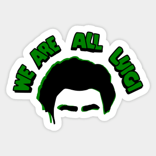 We are all Luigi Sticker